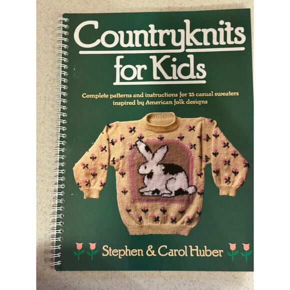 Countryknits for kids spiral bound Stephen and Carol Huber 1987 sweater patterns - Picture 1 of 5